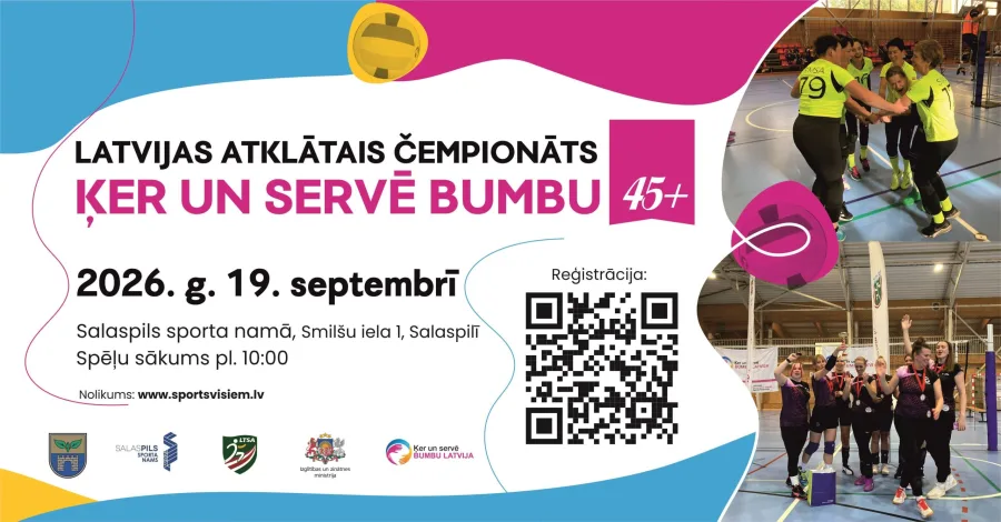 LATVIJAS ATKLĀTAIS ČEMPIONĀTS ĶER UN SERVĒ BUMBU 45+